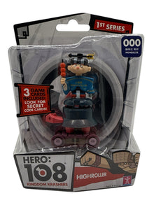 Hero:108 Kingdom Krashers Highroller Figure – 1st Series