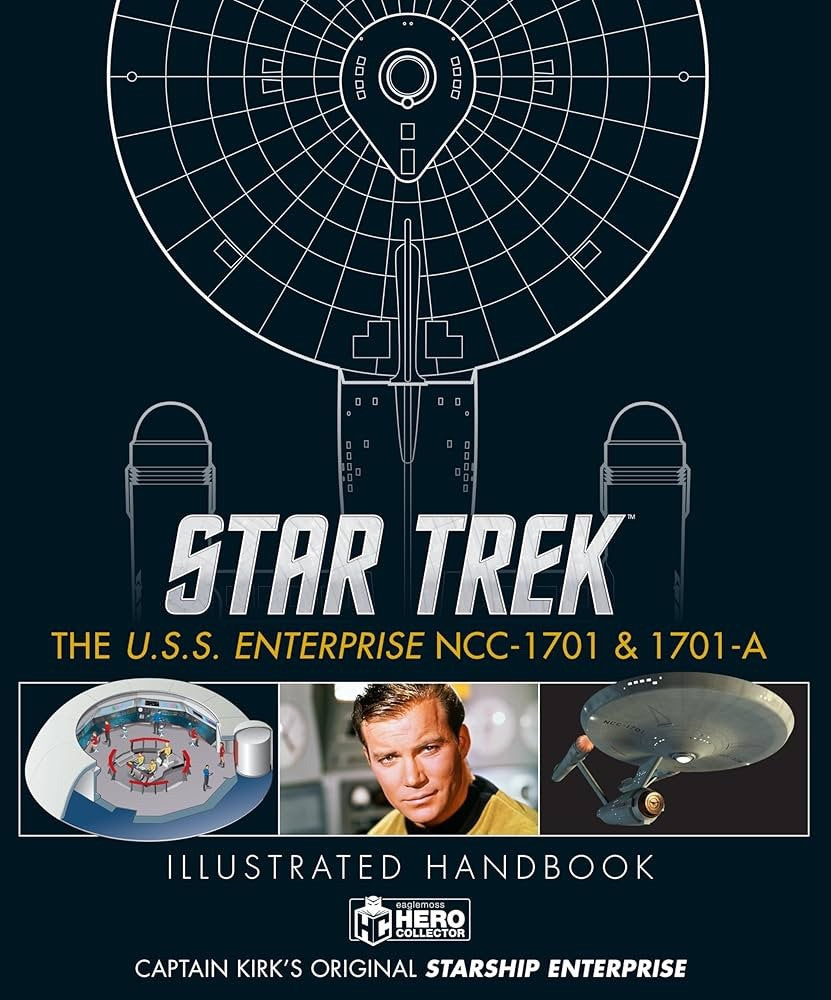 Eaglemoss Star Trek USS Enterprise NCC-1701 & 1701A Illustrated Handbook & Model