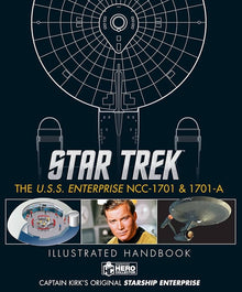 Eaglemoss Star Trek USS Enterprise NCC-1701 & 1701A Illustrated Handbook & Model