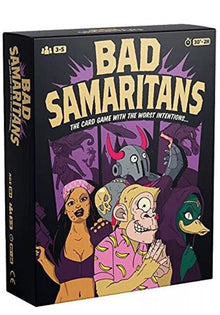 Bad Samaritans: The Card Game With The Worst Intentions.