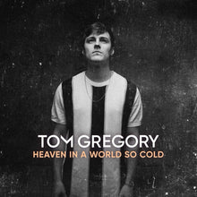 Tom Gregory : Heaven in a World So Cold CD (2020) Brand New Sealed